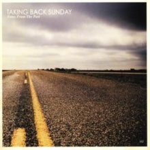 TAKING BACK SUNDAY Notes from the Past