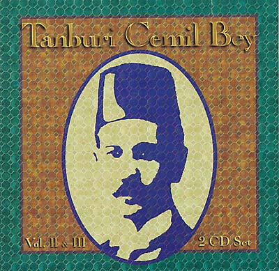 TANBURI CEMIL BEY Volumes 2 & 3