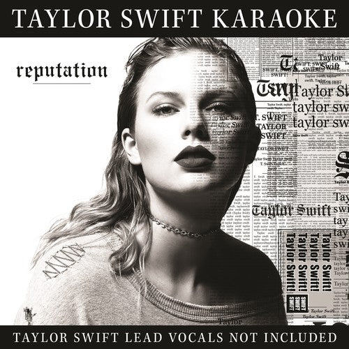 Taylor Swift Taylor Swift Karaoke: Reputation