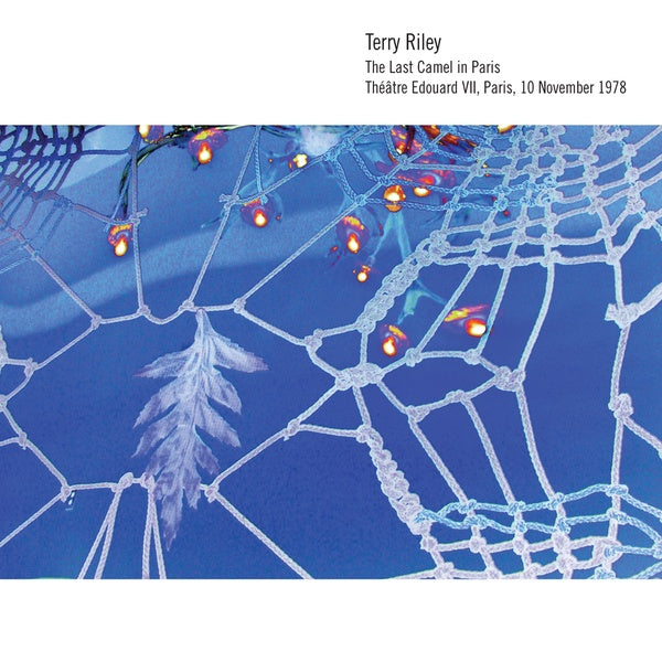 Terry Riley The Last Camel In Paris Theatre Edouard VII, Paris, 10 November 1978