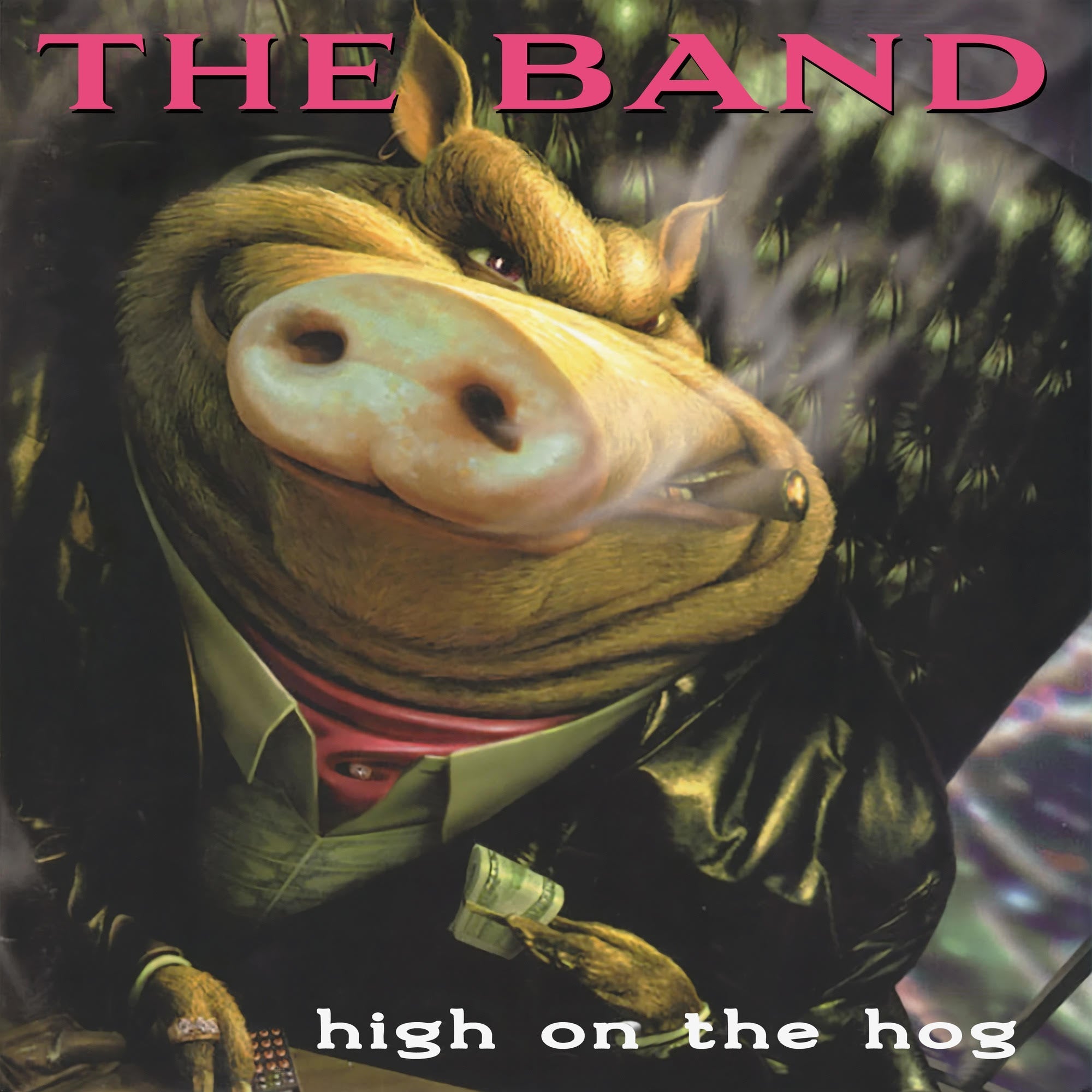 The Band High On The Hog ( 30Th Anniversary Edition)