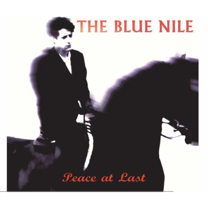 The Blue Nile Peace At Last (Deluxe Edition)