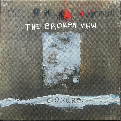 The Broken View Closure.