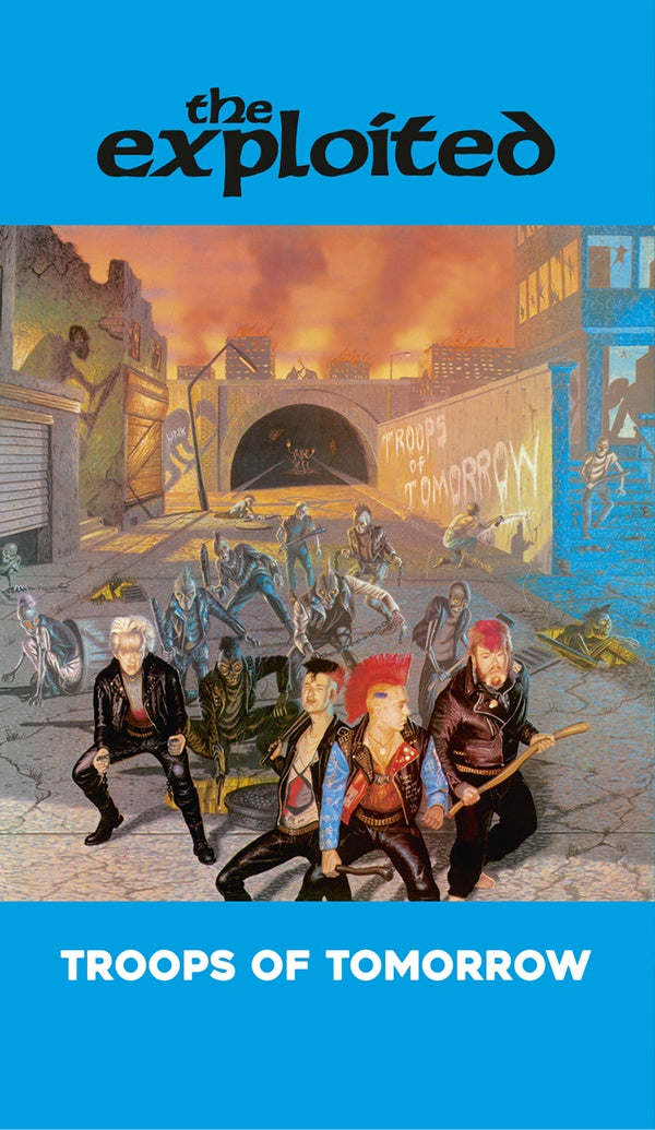 The Exploited Troops Of Tomorrow