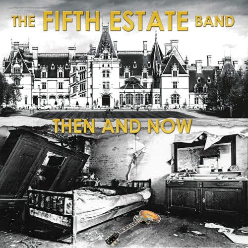 The Fifth Estate Then And Now