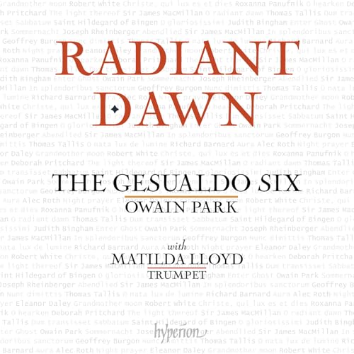 The Gesualdo Six/Owain Park Radiant Dawn