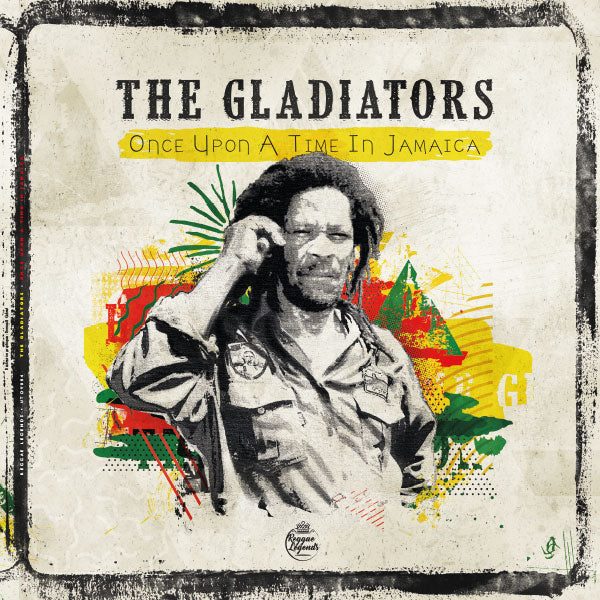 The Gladiators Once Upon A Time In Jamaica