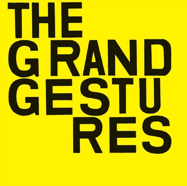 THE GRAND GESTURES Low Lights