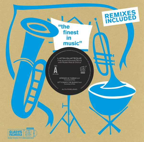 THE GUANTANAMO BOYS Latin Guateque Remixes