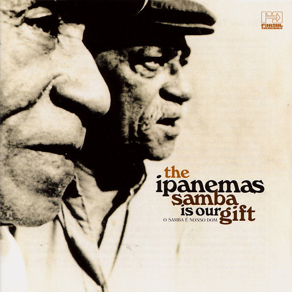THE IPANEMAS Samba Is Our Gift