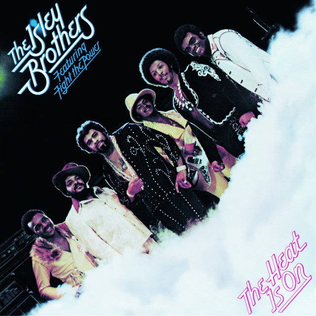 The Isley Brothers The Heat Is On