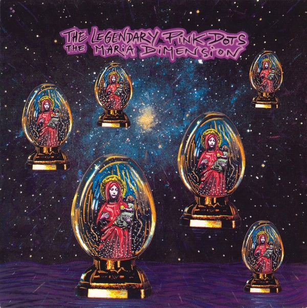 THE LEGENDARY PINK DOTS The Maria Dimension - The Complete Recordings