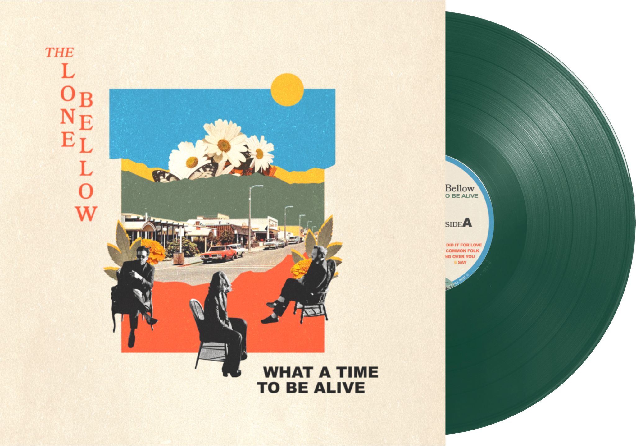 The Lone Bellow What A Time To Be Alive (Indie Exclusive) [Green Vinyl]