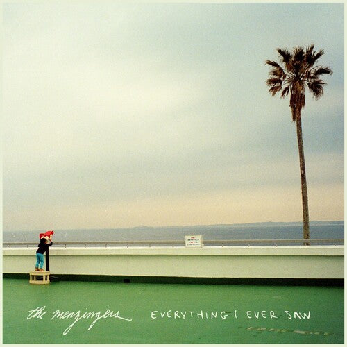 The Menzingers Everything I Ever Saw [Explicit Content]