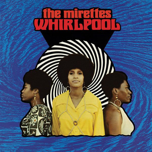 THE MIRETTES Whirlpool