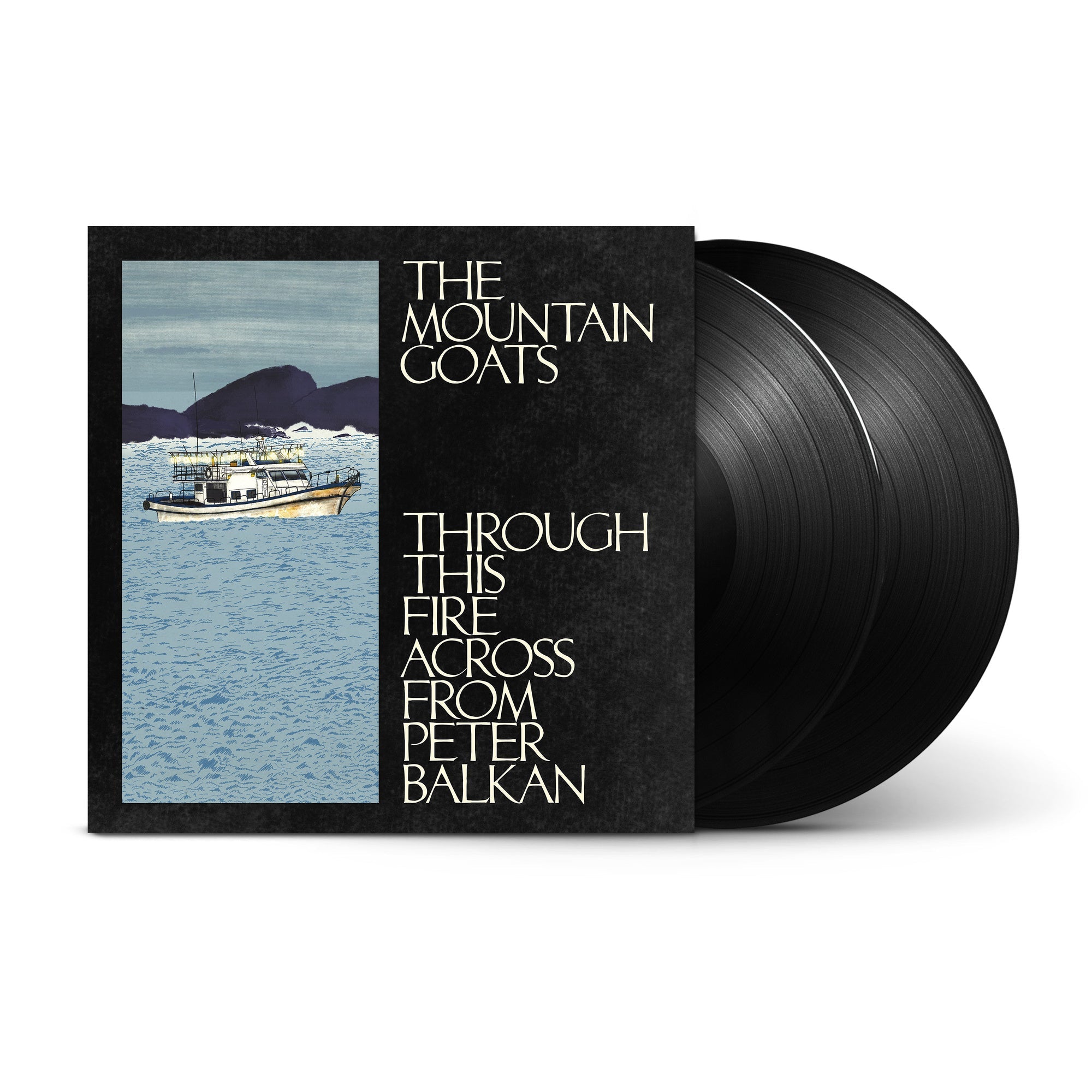 The Mountain Goats Through This Fire Across From Peter Balkan (Indie Exclusive) [Bluewater Vinyl] [2LP]