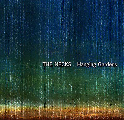 The Necks Hanging Gardens