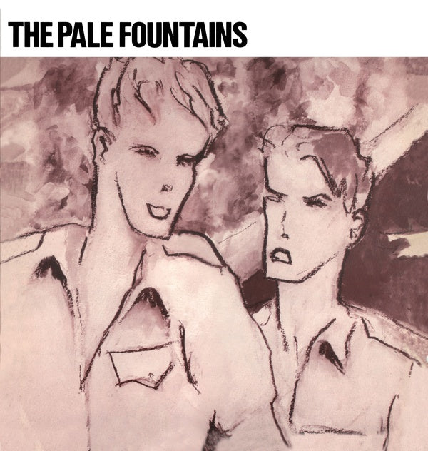 The Pale Fountains There'S Always Something On My Mind/Just A Girl