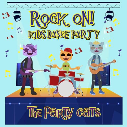 The Party Cats Kids Dance Party: Rock On!