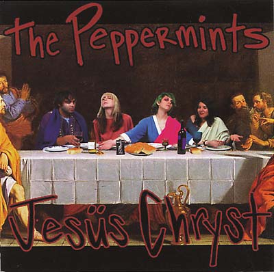 THE PEPPERMINTS Jesüs Chryst