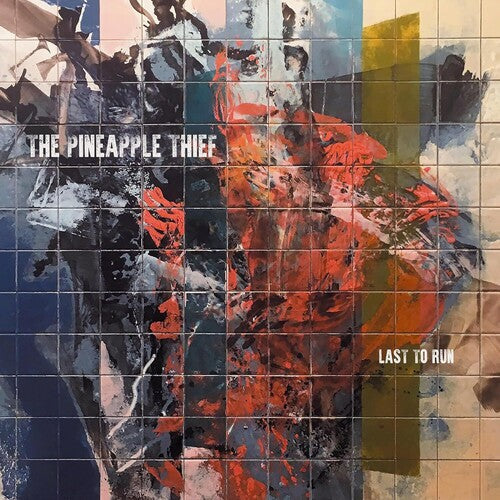 The Pineapple Thief Last To Run