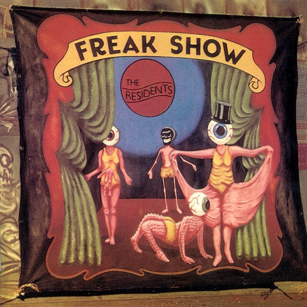 The Residents Freak Show (Preserved Edition)