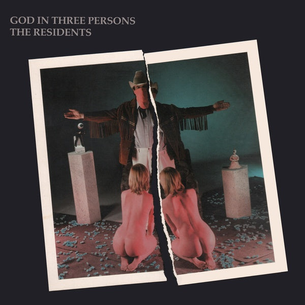 The Residents God In Three Persons (Preserved Edition)
