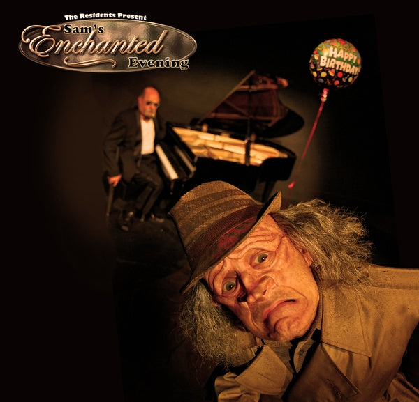 The Residents Sam's Enchanted Evening