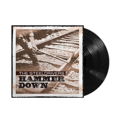 The Steeldrivers Hammer Down [Lp]