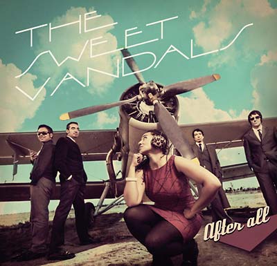 The Sweet Vandals After All