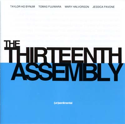THE THIRTEENTH ASSEMBLY (Un)sentimental