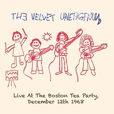 The Velvet Underground Live at the Boston Tea Party, December 12th 1968