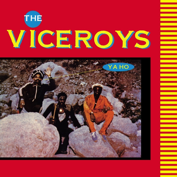 THE VICEROYS Ya Ho