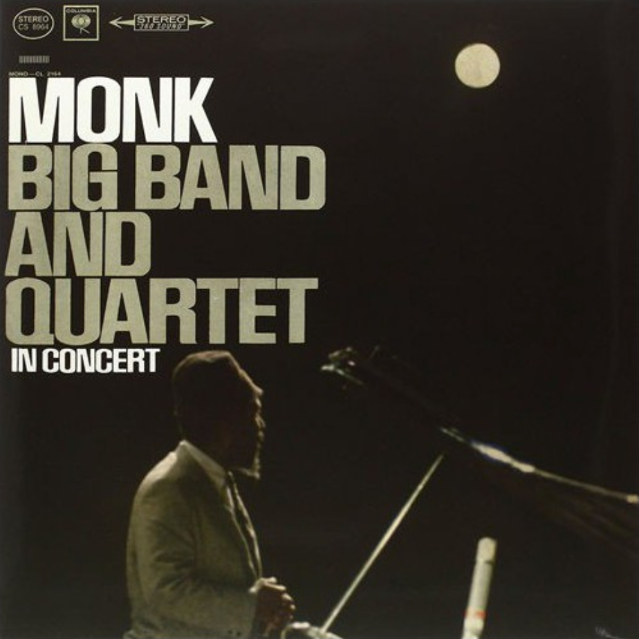 Thelonious Monk Big Band And Quartet In Concert