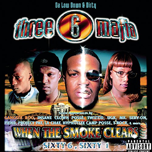 Three 6 Mafia Sixty 1 When The Smoke Clears: Sixty 6