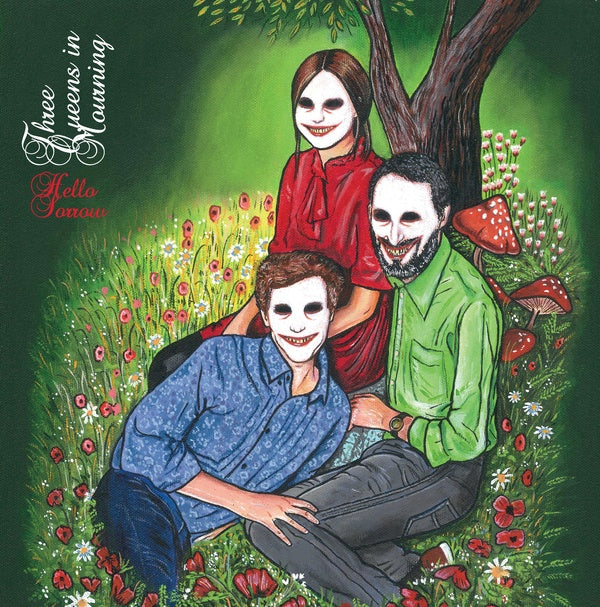 THREE QUEENS IN MOURNING/BONNIE PRINCE BILLY Hello Sorrow - Hello Joy