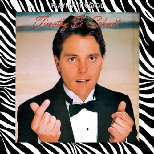 Timothy B. Schmit Playin' It Cool (Original Recording Master/Limited Edition)