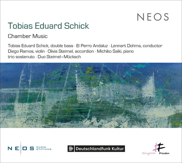 TOBIAS EDUARD SCHICK Chamber Music
