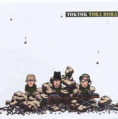 TOKTOK Tora Bora