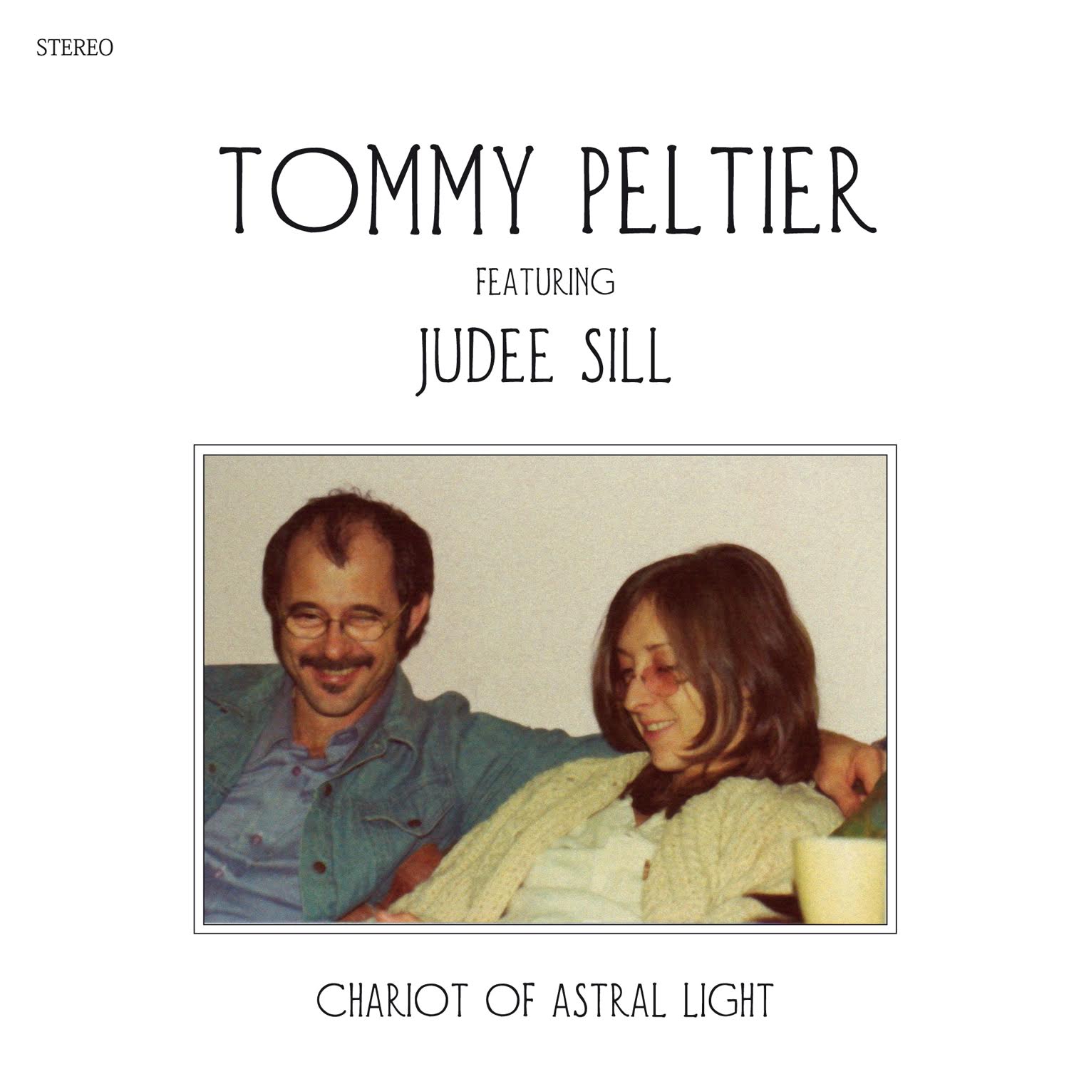 Tommy Peltier feat Judee Sill Chariot Of Astral Light