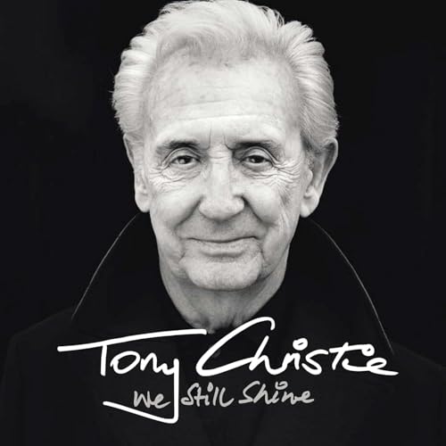 Tony Christie We Still Shine