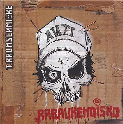 T.RAUMSCHMIERE Rabaukendisko