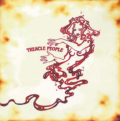 TREACLE PEOPLE Treacle People
