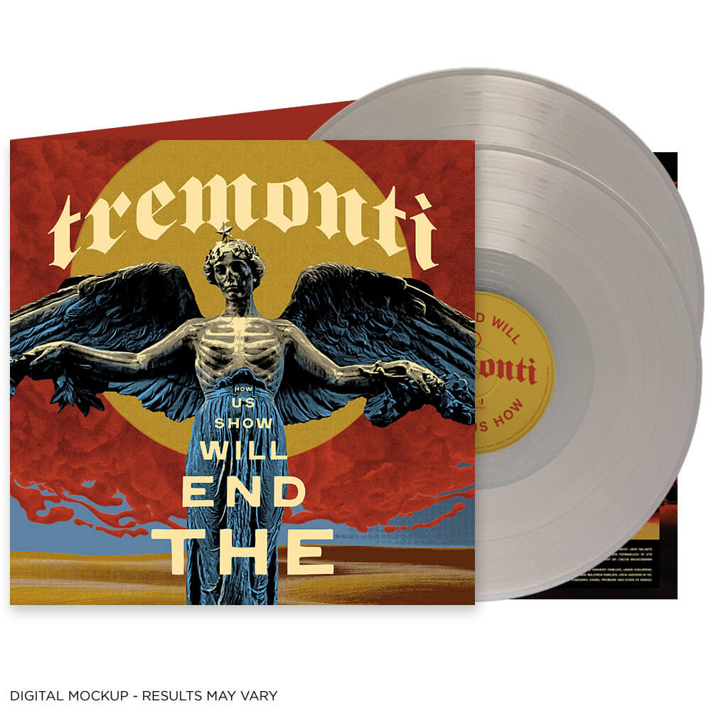 Tremonti The End Will Show Us How (Indie Exclusive, "Cristallo" Clear Vinyl, Limited Edition)