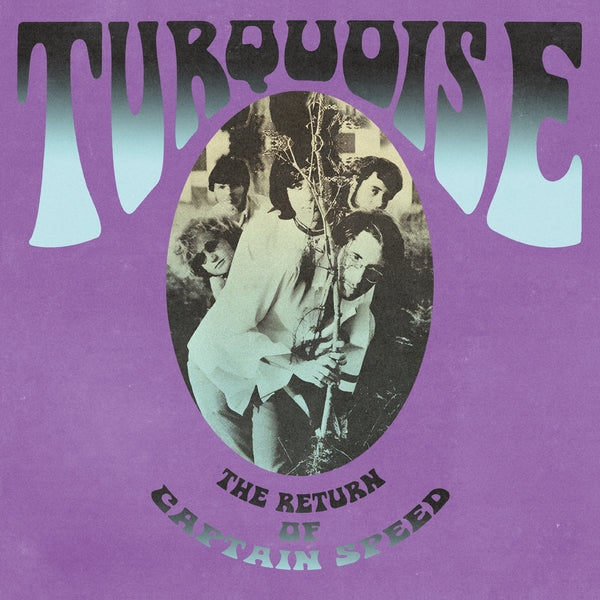 TURQUOISE The Return Of Captain Speed