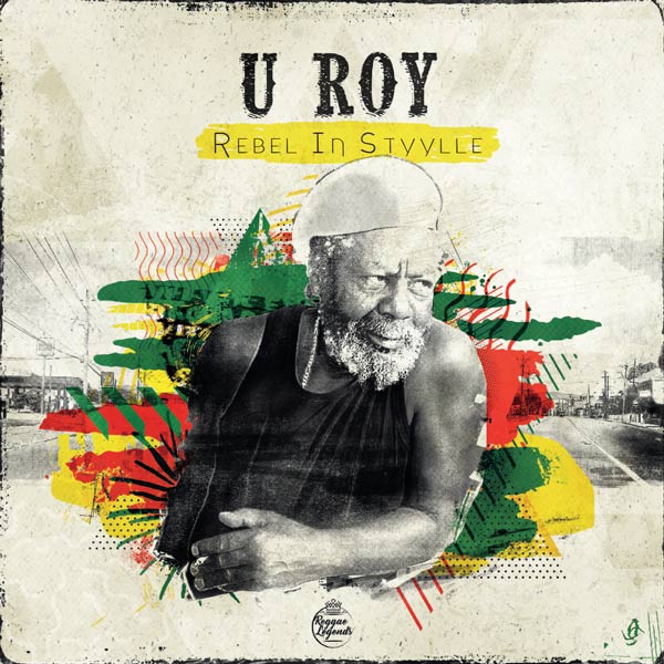 U-roy Rebel In Styylle