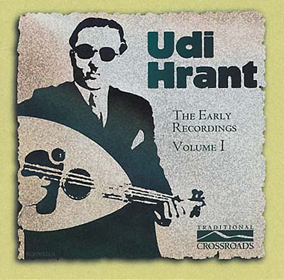 UDI HRANT The Early Recordings Vol. 1