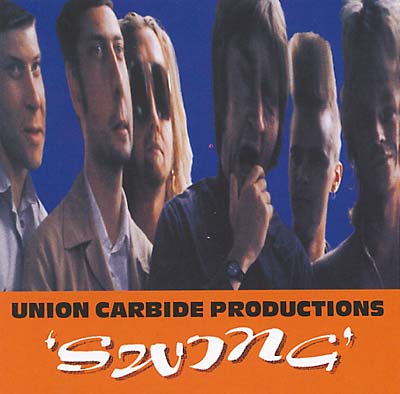 UNION CARBIDE PRODUCTIONS Swing