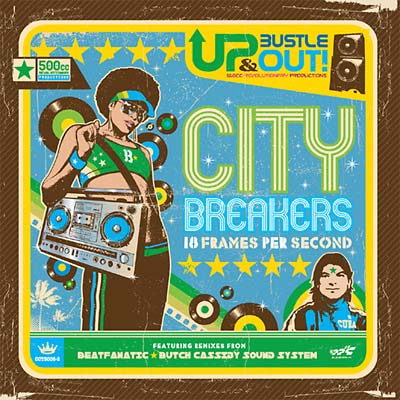 UP BUSTLE AND OUT City Breakers: 18 Frames Per Second