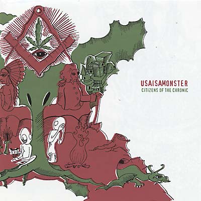 USAISAMONSTER Citizens Of The Chronic